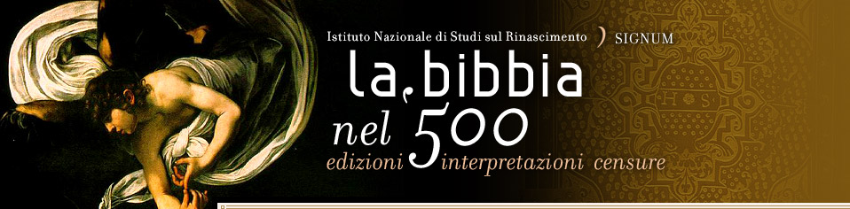 La Bibbia nel Cinquecento: edizioni interpretazioni censure